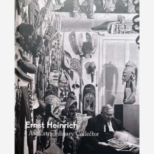 Ernst Heinrich: An Extraordinary Collector